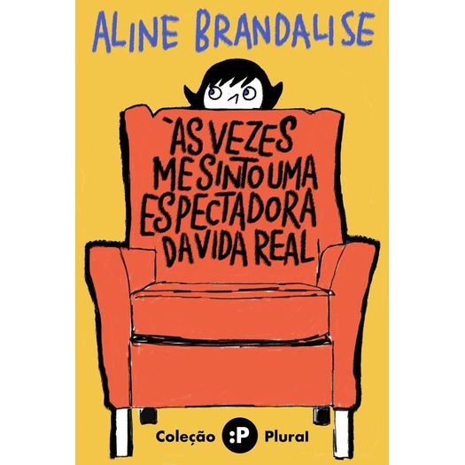 às vezes me sinto uma espectadora da vida real às vezes me sinto uma espectadora da vida real