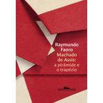 machado de assis: a pirâmide e o trapézio machado de assis: a pirâmide e o trapézio