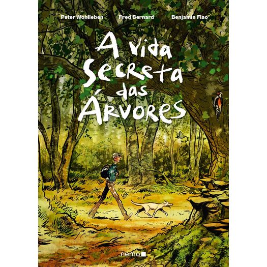 a vida secreta das árvores (edição em quadrinhos) a vida secreta das árvores (edição em quadrinhos)