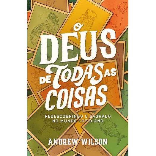 o deus de todas as coisas o deus de todas as coisas