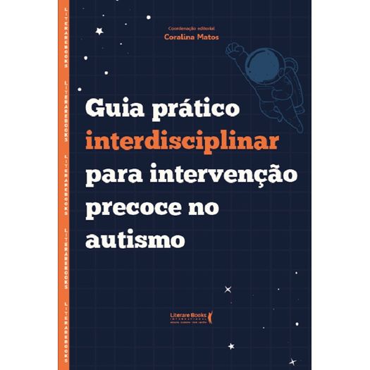 guia prático interdisciplinar para intervenção precoce no autismo guia prático interdisciplinar para intervenção precoce no autismo