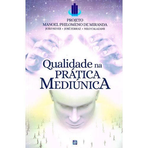 qualidade na prática mediúnica