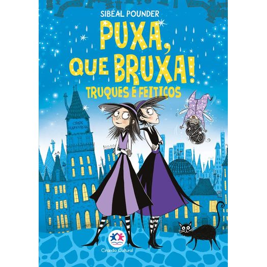 puxa, que bruxa - truques e feitiços 6 puxa, que bruxa - truques e feitiços 6