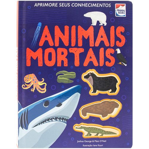 aprimore seus conhecimentos: animais mortais