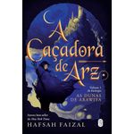 a caçadora de arz