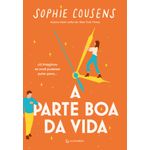 a parte boa da vida