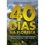 40 dias na floresta 40 dias na floresta