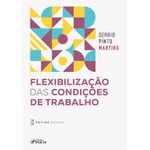 flexibilização das condições de trabalho