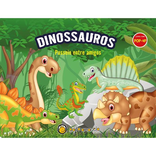 livro com pop-up - dinossauros - passeio entre amigos