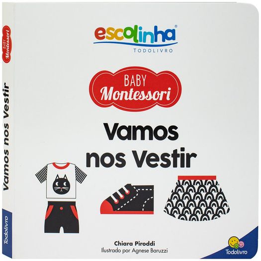 escolinha baby montessori - contrastes! vamos nos vestir escolinha baby montessori - contrastes! vamos nos vestir