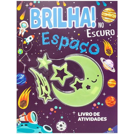 brilha no escuro! espaço brilha no escuro! espaço