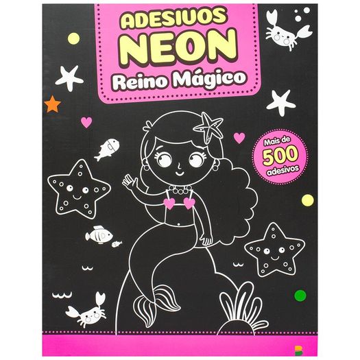 meus 500 adesivos neon - reino mágico meus 500 adesivos neon - reino mágico