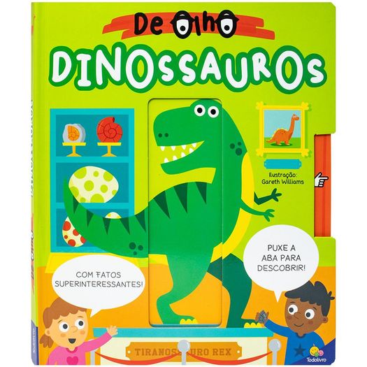 dê olho! dinossauros dê olho! dinossauros