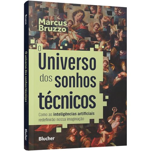 o universo dos sonhos técnicos