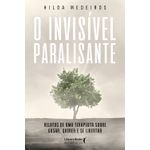 o invisível paralisante