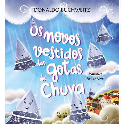 os novos vestidos das gotas de chuva