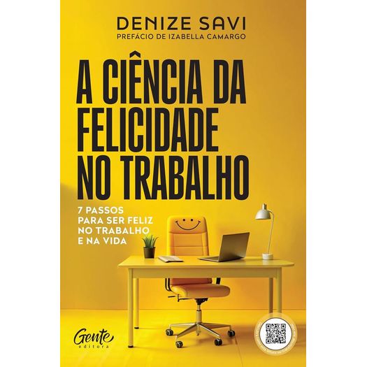 a ciência da felicidade no trabalho a ciência da felicidade no trabalho
