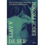 a arte de ser a arte de ser