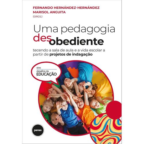 uma pedagogia desobediente