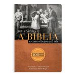 a bíblia e como ela chegou até nós a bíblia e como ela chegou até nós