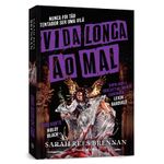 vida longa ao mal vida longa ao mal