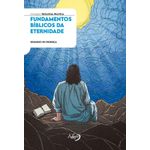 fundamentos bíblicos da eternidade