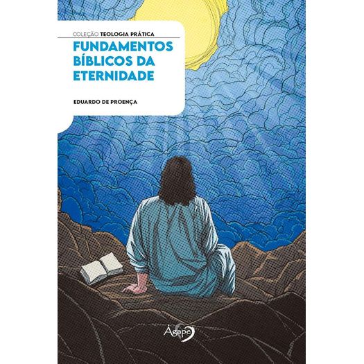 fundamentos bíblicos da eternidade fundamentos bíblicos da eternidade