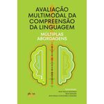 avaliação multimodal da compreensão da linguagem avaliação multimodal da compreensão da linguagem