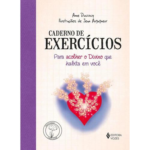 caderno de exercícios para acolher o divino que habita em você