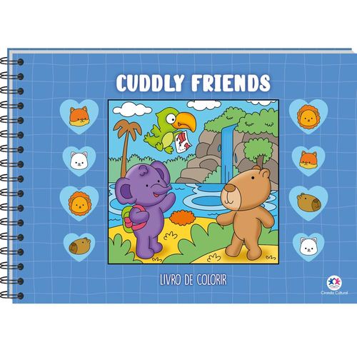 cuddly friends - livrão de colorir