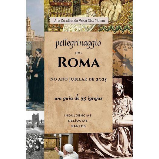 pellegrinaggio em roma pellegrinaggio em roma
