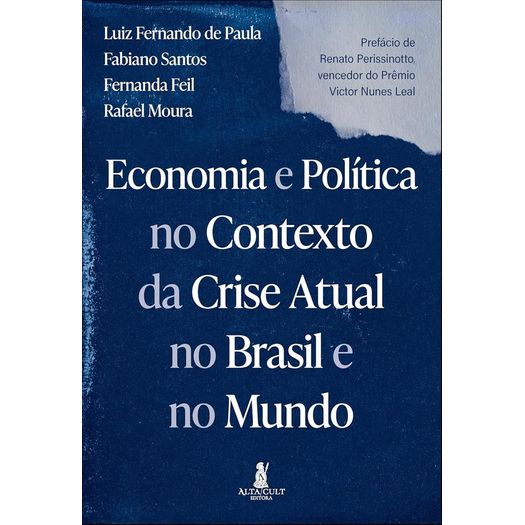 economia e política no contexto da crise atual no brasil e no mundo economia e política no contexto da crise atual no brasil e no mundo