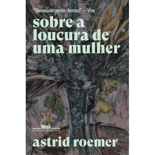 sobre a loucura de uma mulher