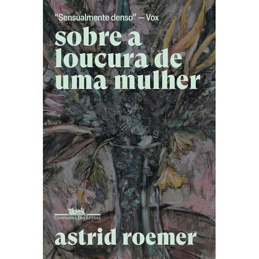 sobre a loucura de uma mulher