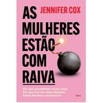 as mulheres estão com raiva