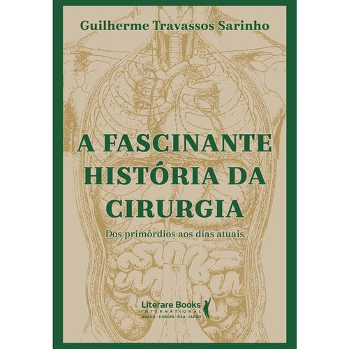 a fascinante história da cirurgia