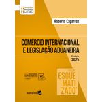 comércio internacional e legislação aduaneira esquematizado