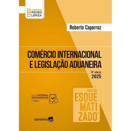 comércio internacional e legislação aduaneira esquematizado comércio internacional e legislação aduaneira esquematizado