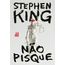 não pisque