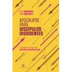 apocalipse para discípulos dissidentes