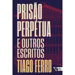 prisão perpétua e outros escritos