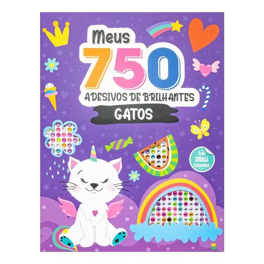 meus 750 adesivos de brilhantes - livro de colorir: gatos meus 750 adesivos de brilhantes - livro de colorir: gatos