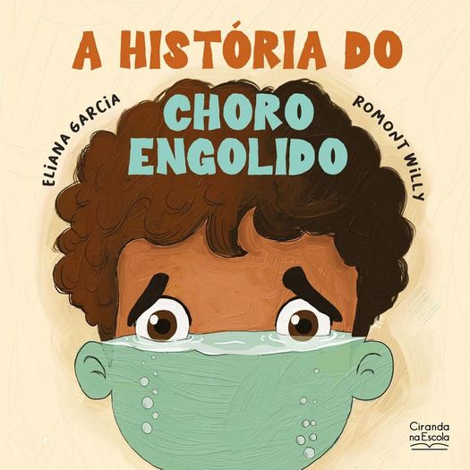 a história do choro engolido a história do choro engolido