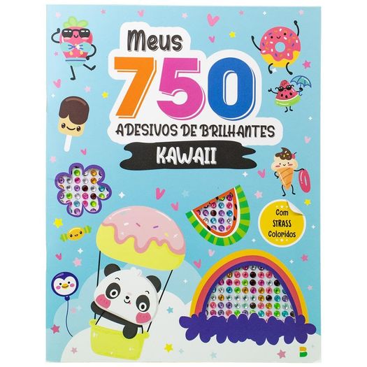 meus 750 adesivos de brilhantes - livro de colorir: kawaii meus 750 adesivos de brilhantes - livro de colorir: kawaii