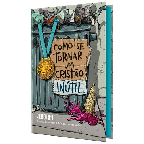 como se tornar um cristão inútil