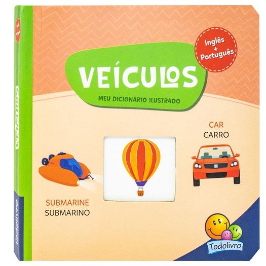 meu dicionário ilustrado: veículos meu dicionário ilustrado: veículos