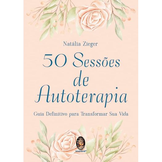 50 sessões de autoterapia 50 sessões de autoterapia
