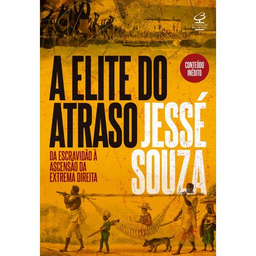 a elite do atraso