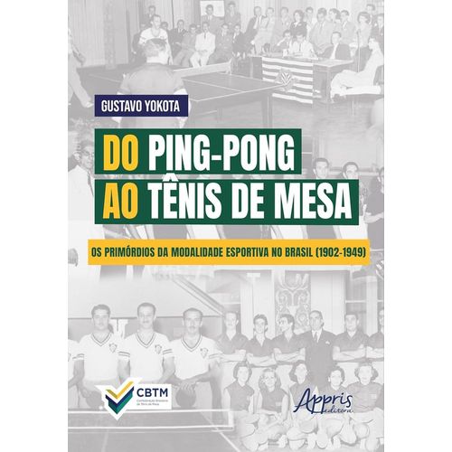 do ping-pong ao tênis de mesa