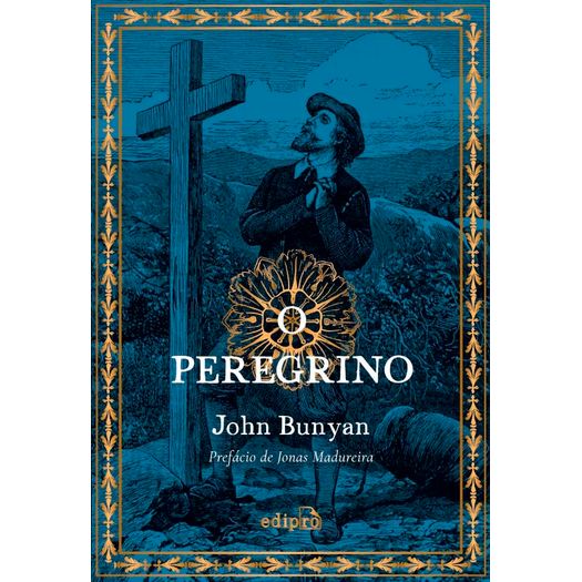 o peregrino de john bunyan o peregrino de john bunyan